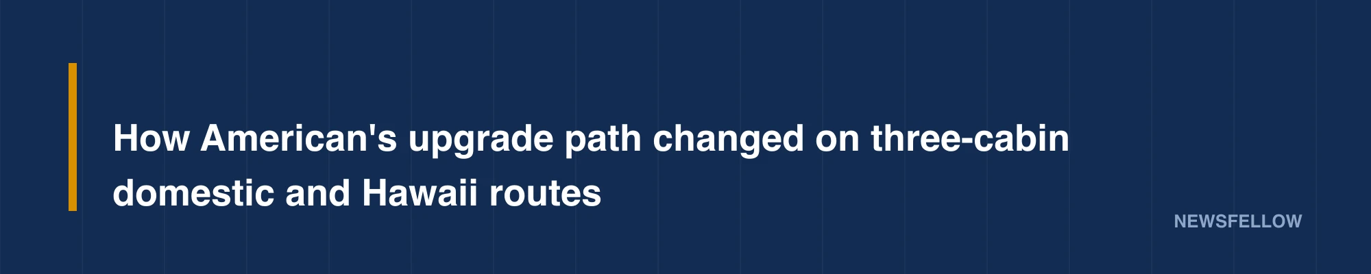 How American's upgrade path changed on three-cabin domestic and Hawaii routes