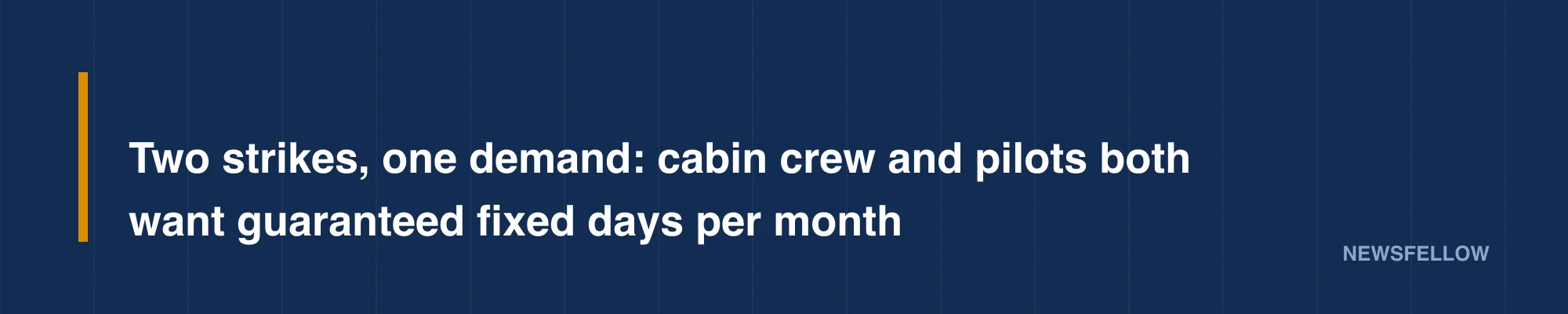 Two strikes, one demand: cabin crew and pilots both want guaranteed fixed days per month