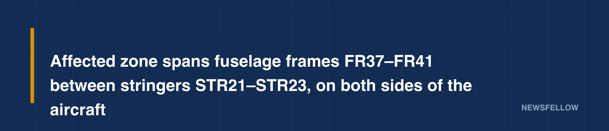 Affected zone spans fuselage frames FR37–FR41 between stringers STR21–STR23, on both sides of the aircraft