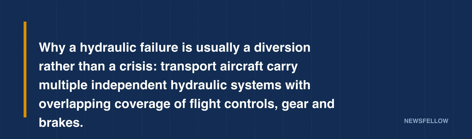 Why a hydraulic failure is usually a diversion rather than a crisis: transport aircraft carry multiple independent hydraulic systems with overlapping coverage of flight controls, gear and brakes.